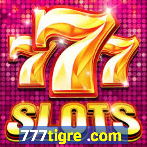 777tigre .com